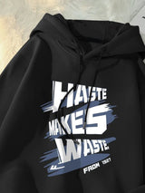 Haste Makes Waste Printed Hoody Man Personality Hip Hop Casual Pullover