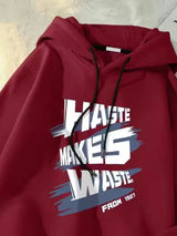 Haste Makes Waste Printed Hoody Man Personality Hip Hop Casual Pullover