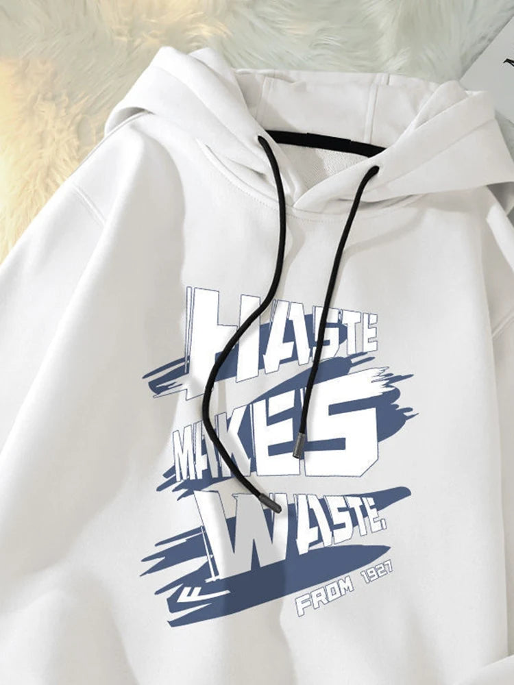 Haste Makes Waste Printed Hoody Man Personality Hip Hop Casual Pullover