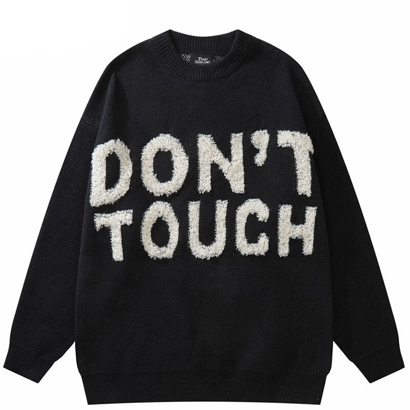 "Don't Touch" Unisex Men Women Streetwear Graphic Sweater