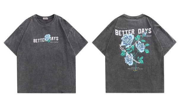 "Better Days" Men Women Streetwear Unisex Graphic T-Shirt