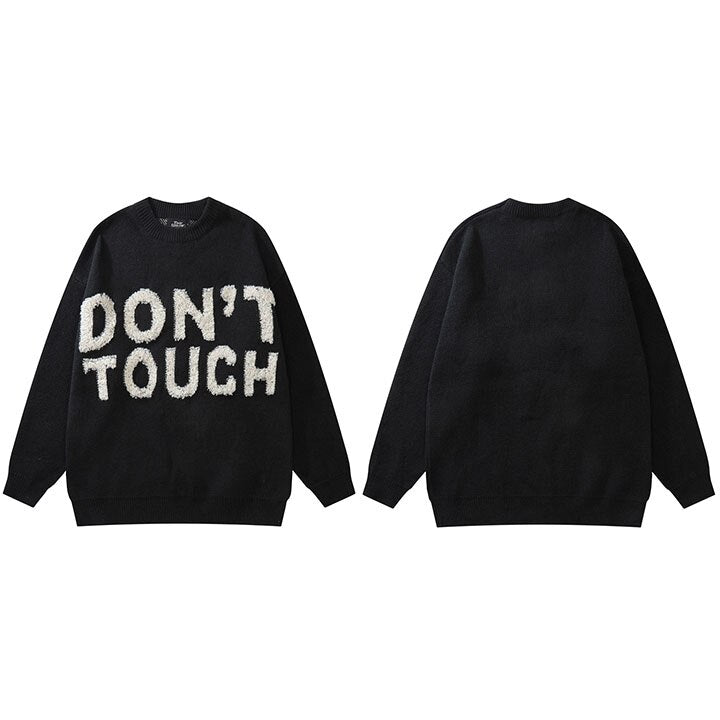 "Don't Touch" Unisex Men Women Streetwear Graphic Sweater